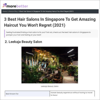 More Better: 3 Best Hair Salons In Singapore To Get Amazing Haircut You Won't Regret (2021)