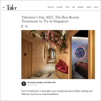 Singapore Tatler- Valentine’s Day 2021: The Best Beauty Treatments to Try in Singapore
